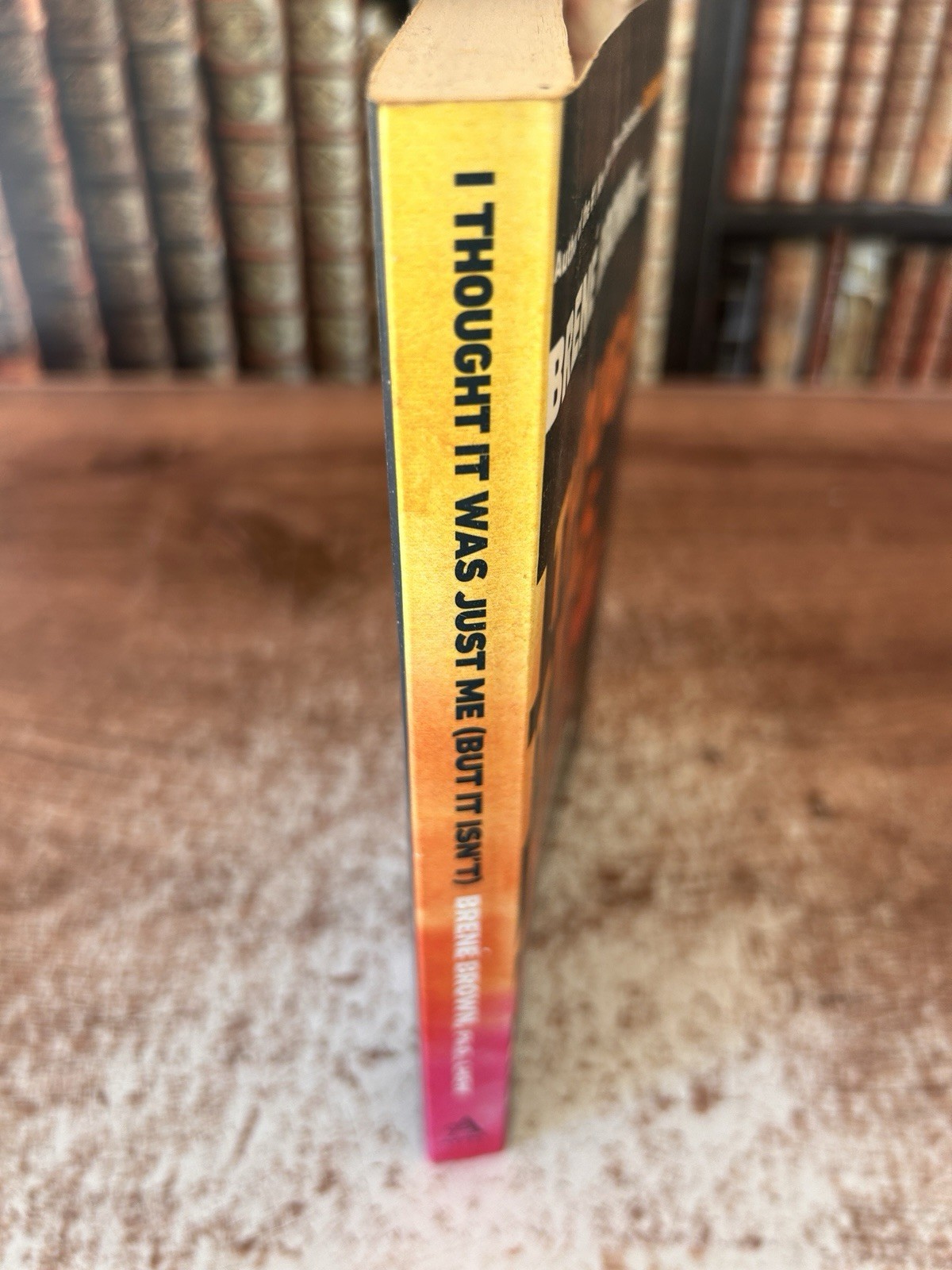 I Thought It Was Just Me But It Isn’t Brene Brown Paperback
