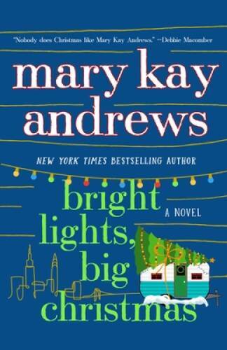 Bright Lights, Big Christmas: A Novel – Hardcover – VERY GOOD