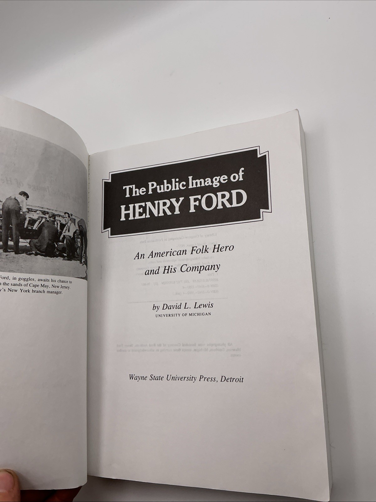 Public Image of Henry Ford : An American Folk Hero and His Company by David…