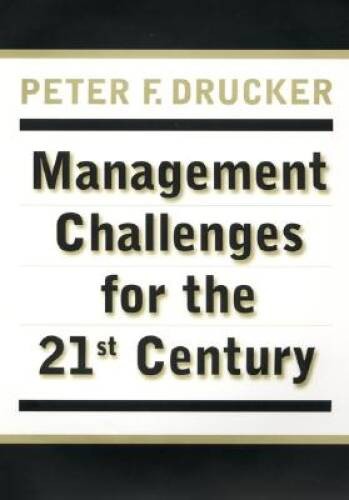 Management Challenges for the 21st Century – Hardcover – VERY GOOD