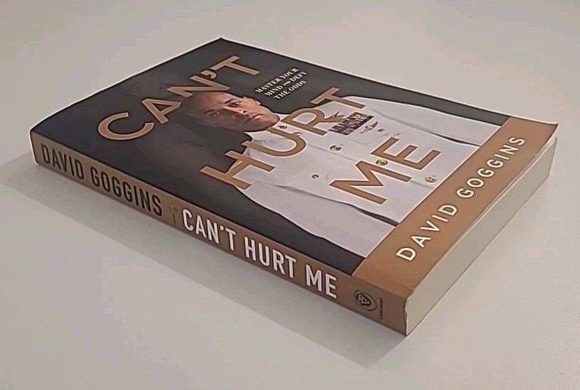 Can’t Hurt Me: Master Your Mind and Defy the Odds by David Goggins PAPERBACK
