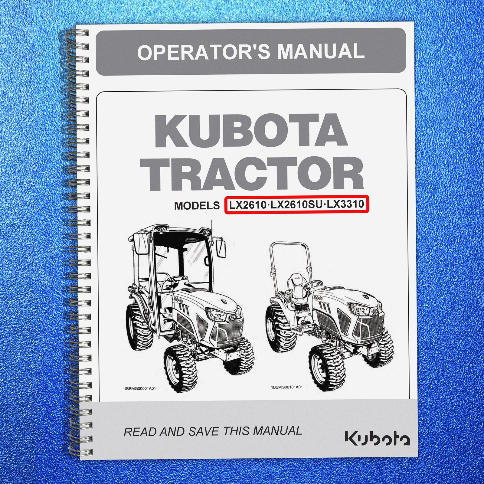 KUBOTA LX2610 LX2610SU LX3310 OPERATORS MANUAL – LOOP BIND – PROTECTIVE COVERS