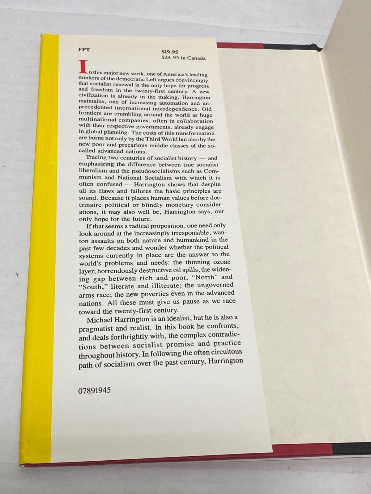 Socialism: Past and Future by Michael Harrington FIRST ED/FIRST PRT 1989 HJ/DJ