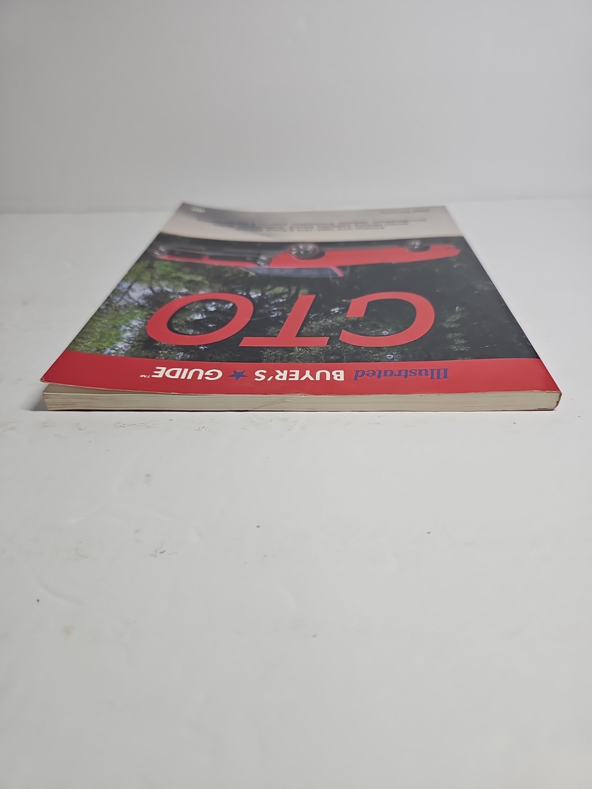 Illustrated Buyer’s Guide GTO by Zazarine, Pontiac GTO 1964-1974 & Royal Bobcat