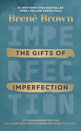 The Gifts Of Imperfection by Brene Brown NEW Hardcover