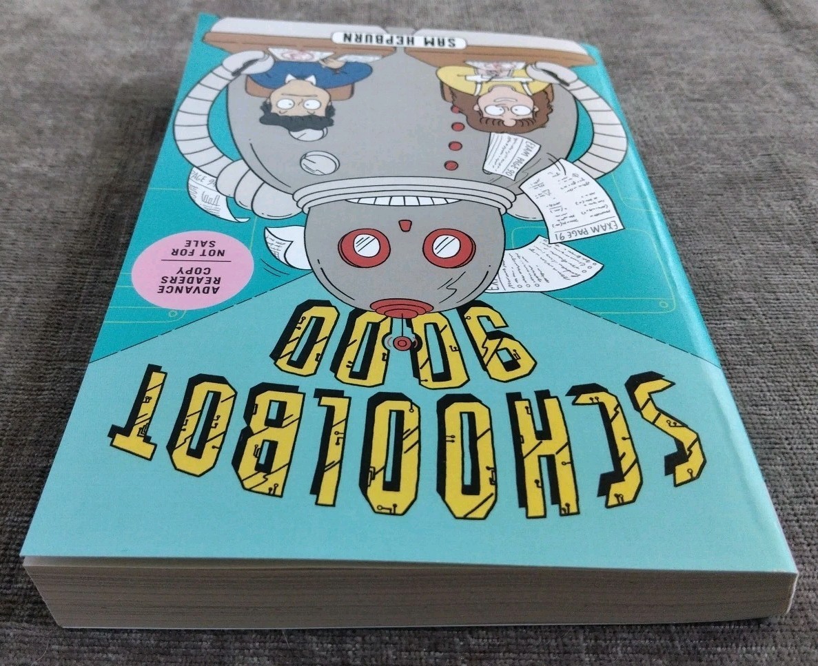 Schoolbot 9000 ARC NEW Graphic Novel 7/25 Paperback Sam Hepburn Comedy