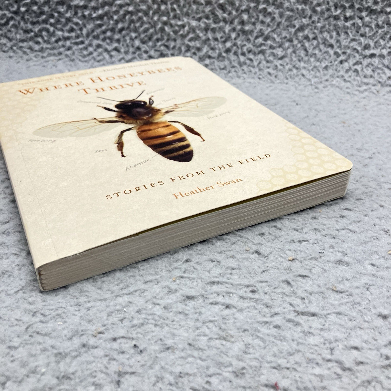Where Honeybees Thrive: Stories from th… by Swan, Heather Paperback / softback
