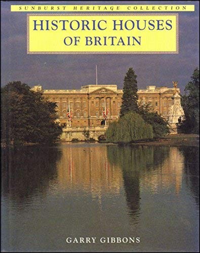 Historic Houses (Sunburst Heritage Collection) – hardcover garry-gibbons