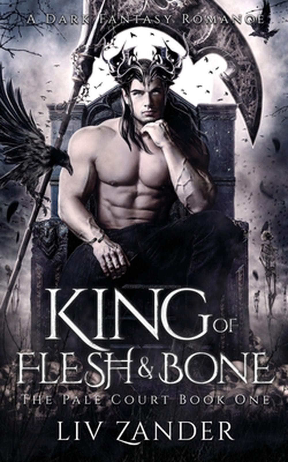 King of Flesh and Bone: A Dark Fantasy Romance by LIV Zander (English) Paperback