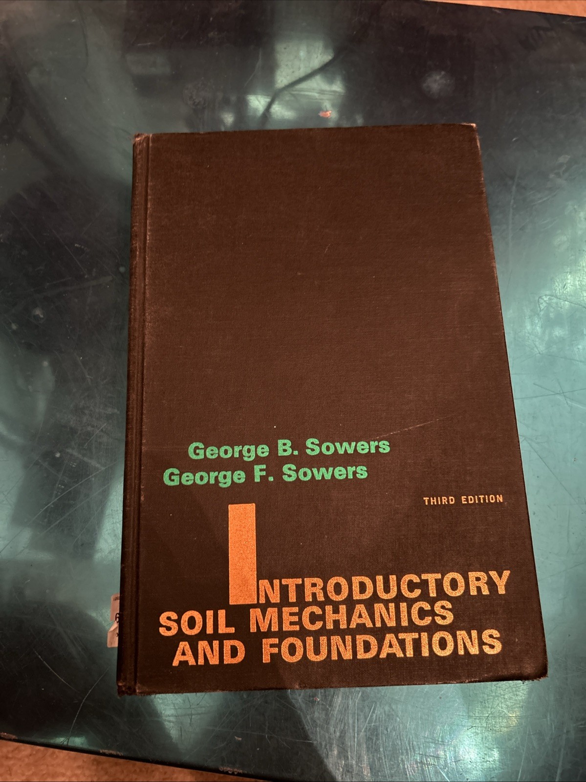 Intoductory Soil Mechanics and Foundations 3rd Ed.By G. B. Sowers & G. F. Sower