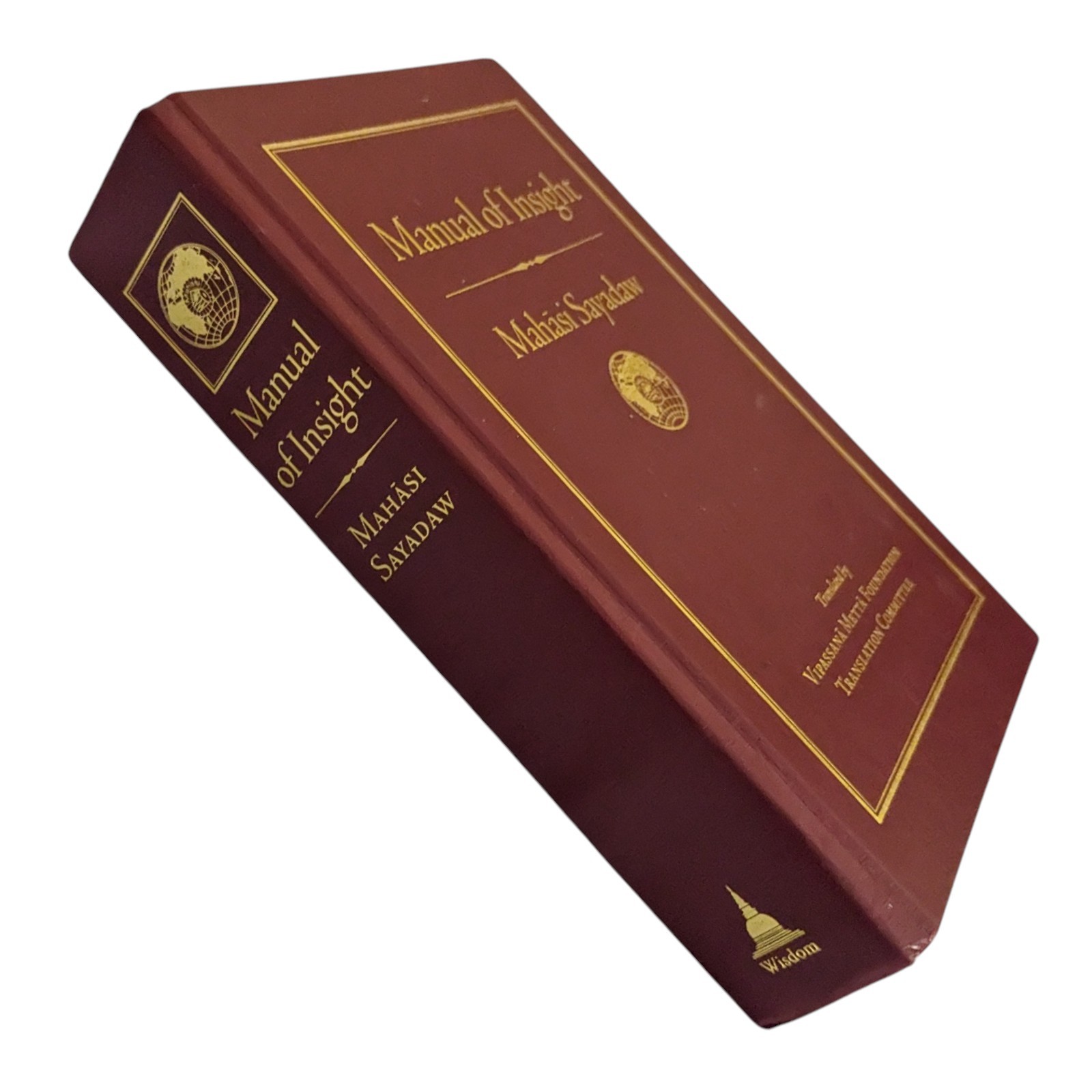 Manual of Insight by Mahasi Sayadaw, Wisdom Publications, 2016, Hardcover RARE