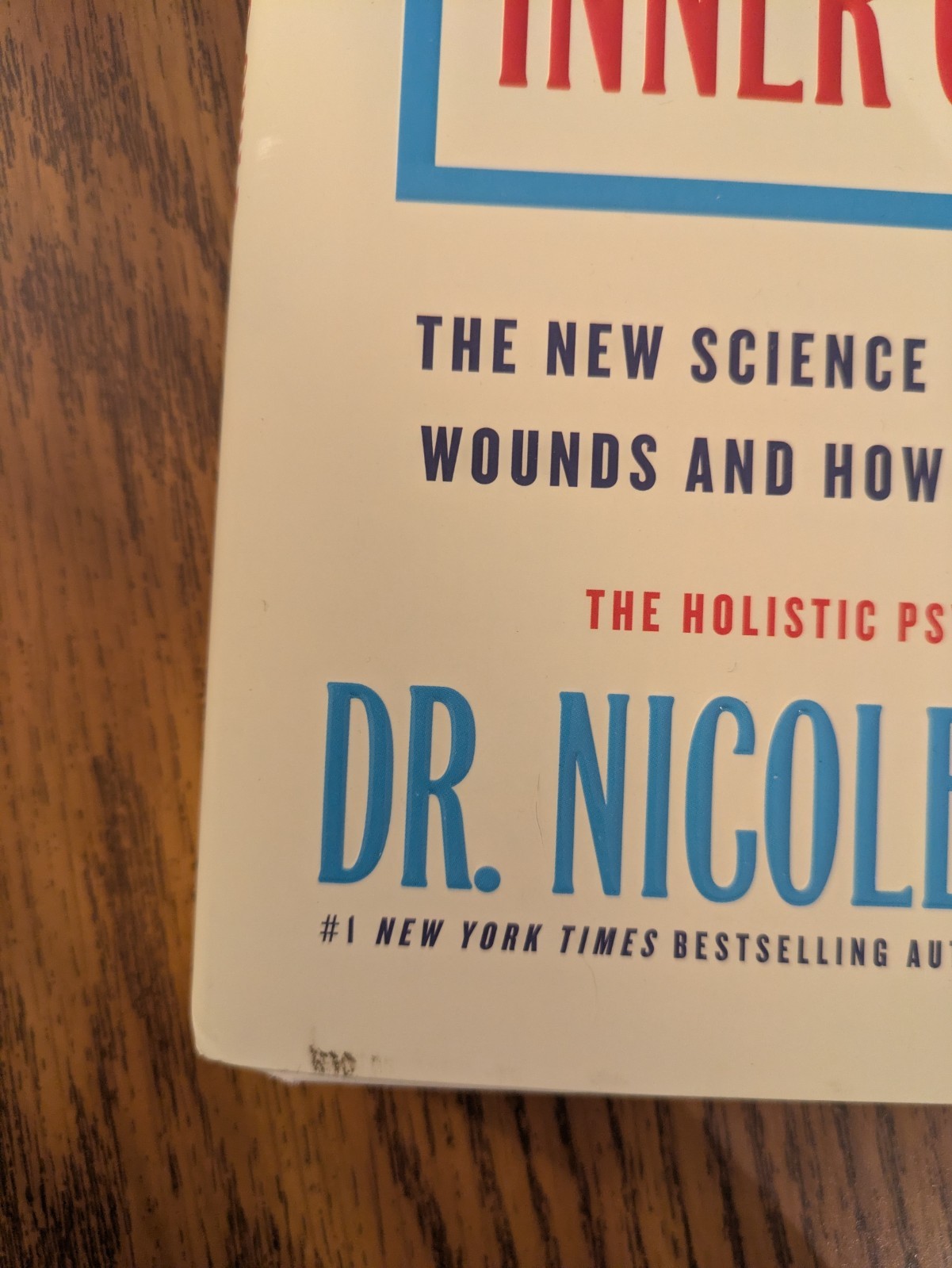 Reparenting the Inner Child : The New Science by Dr. Nicole LePera Hardcover