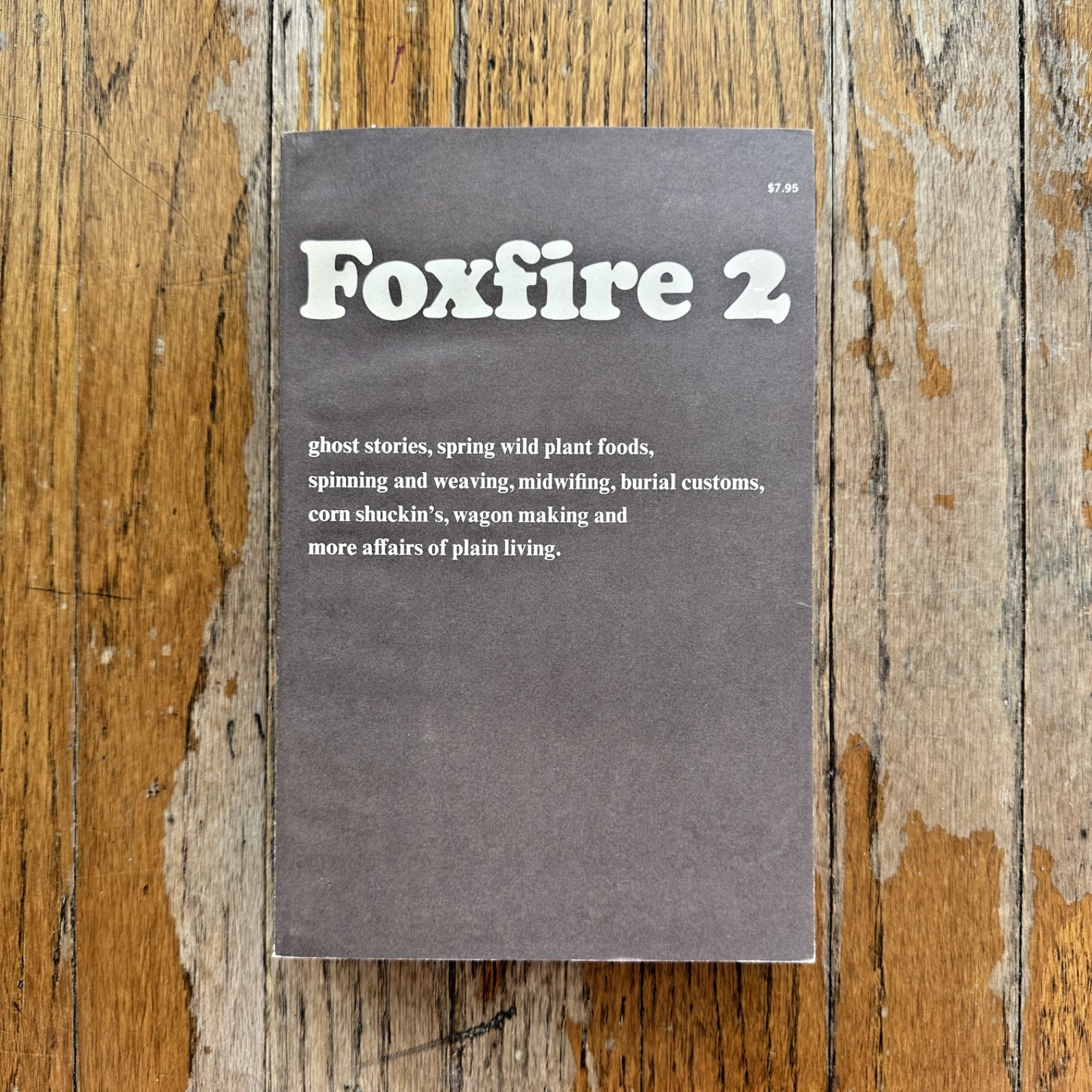 THE FOXFIRE BOOK 2 Appalachian Survival Off Grid Ghost Stories Anchor 1973