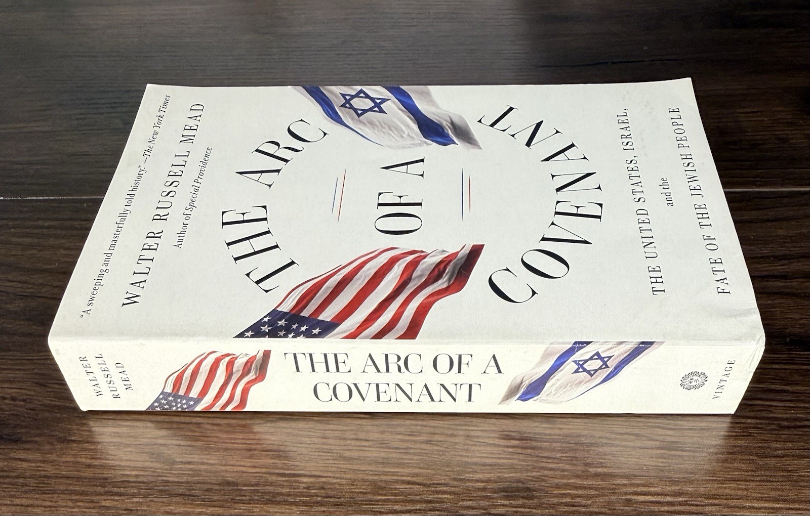 The Arc of a Covenant: The United States, Israel, and the Fate of the Jew – GOOD