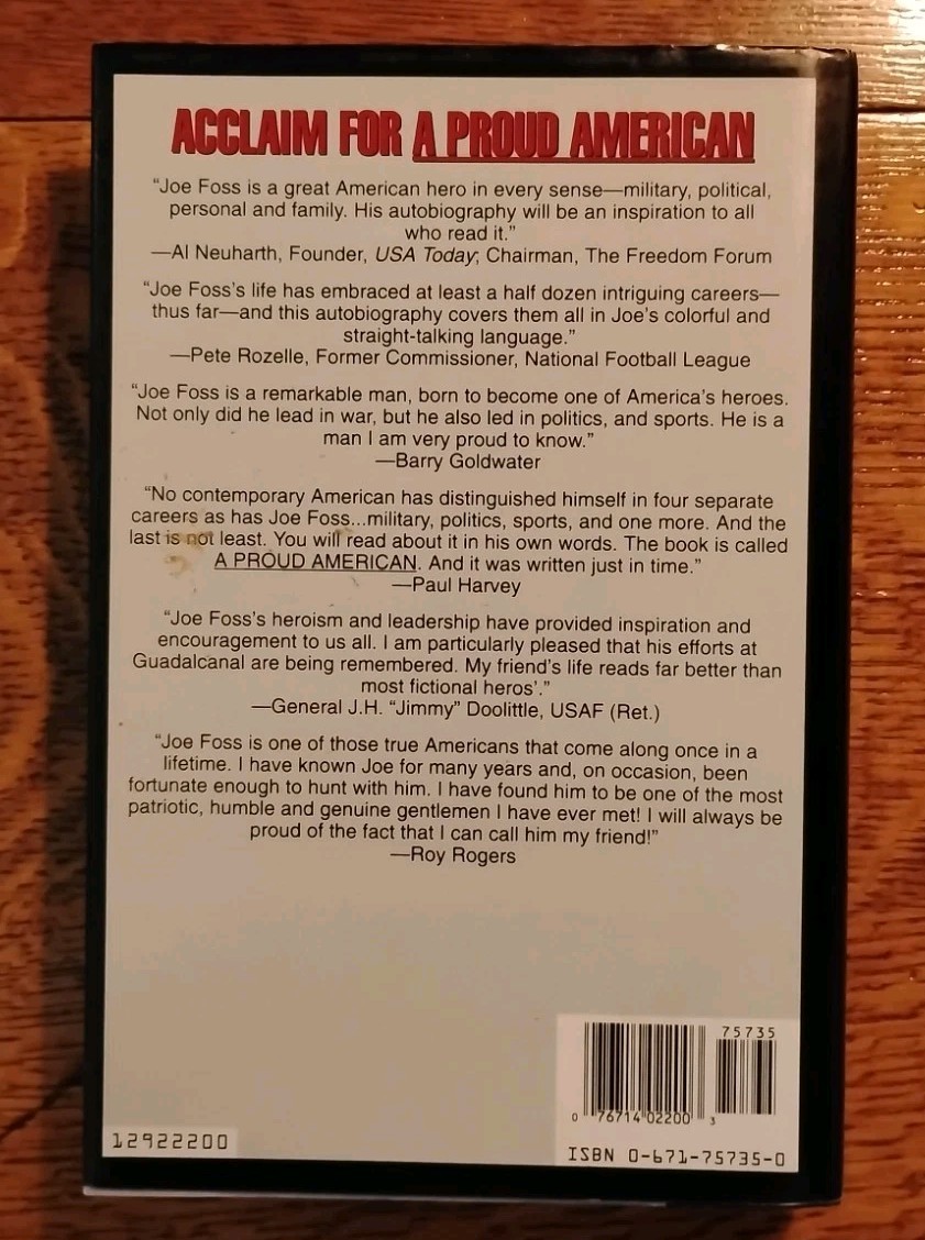 A PROUD AMERICAN The Autobiography of Joe Foss hand Signed