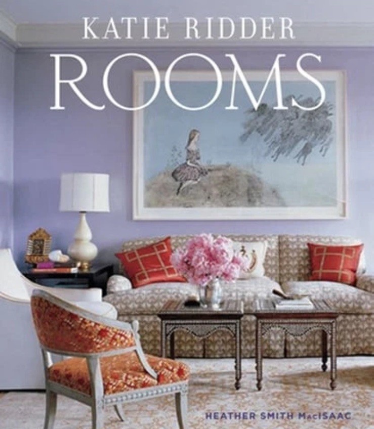 Katie Ridder Rooms Hardcover Heather MacIssac