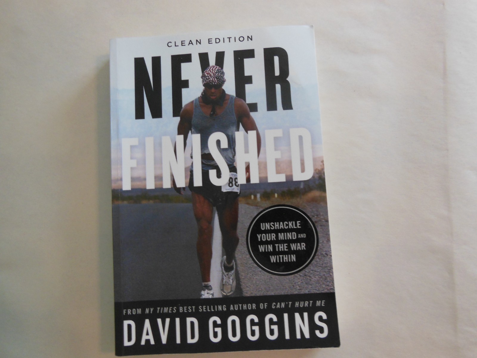 Never Finished: Unshackle Your Mind and Win the War Within by David Goggins-2022
