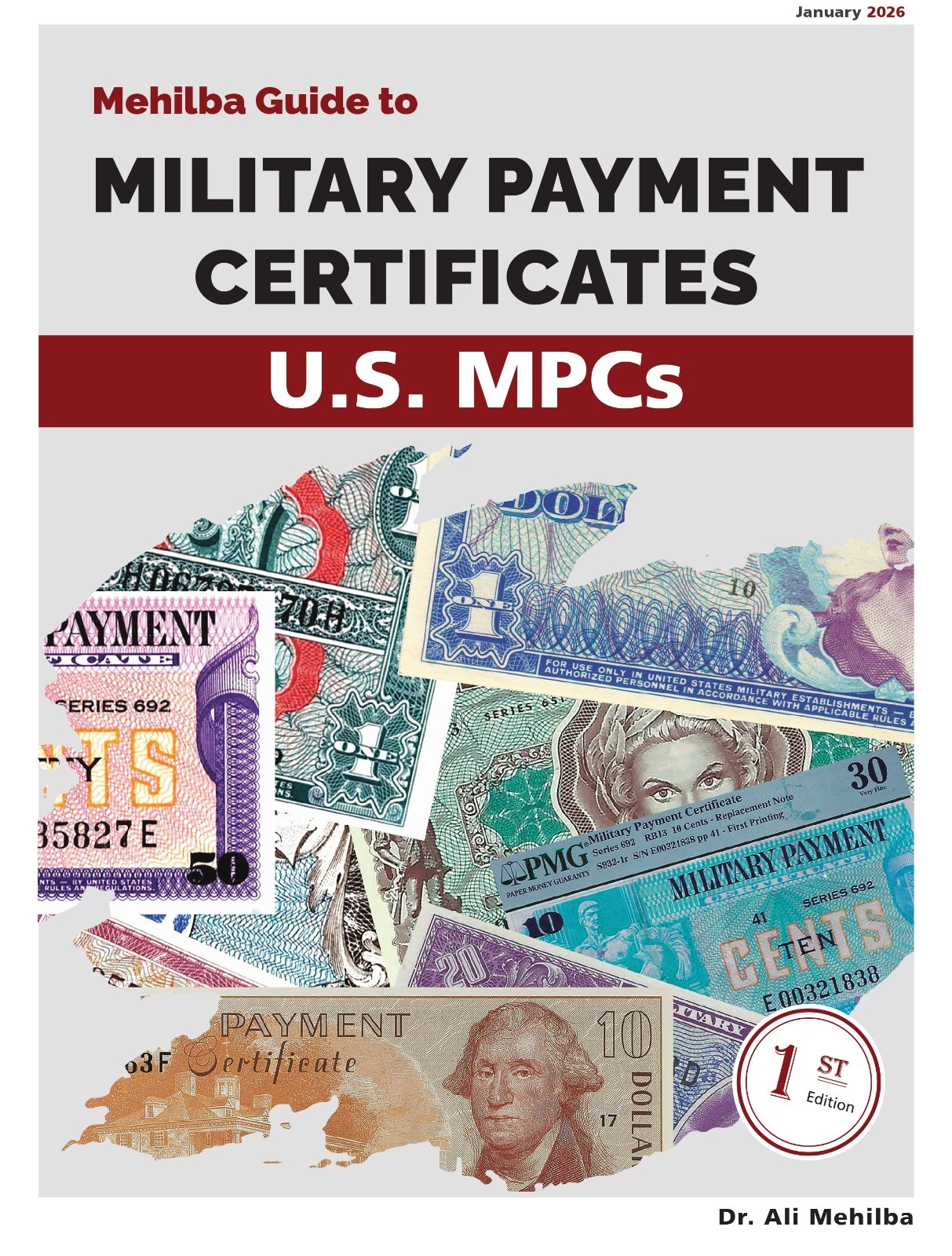 Mehilba Guide to Military Payment Certificate MPCS – Hard Cover , 1st Edition