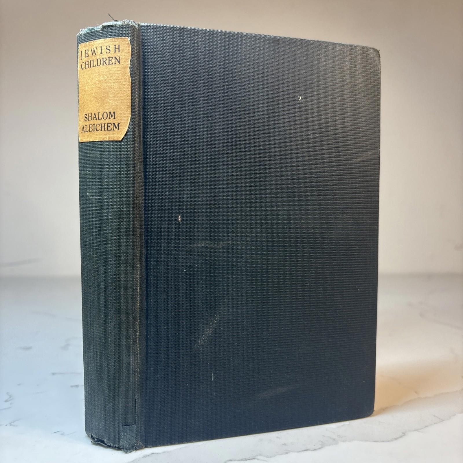 1922 First English Edition – Jewish Children by Sholem Aleichem Knopf