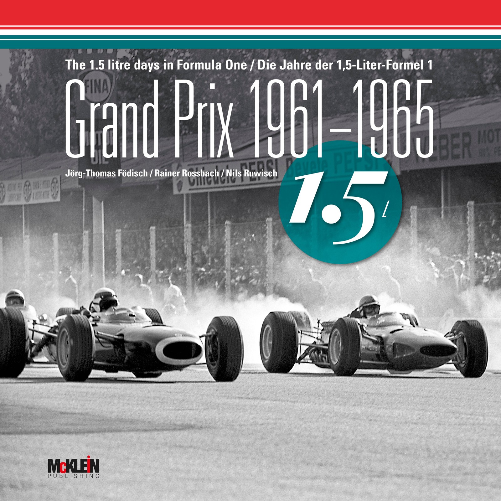 Grand Prix 1961-1965 The 1.5 litre days in F1
