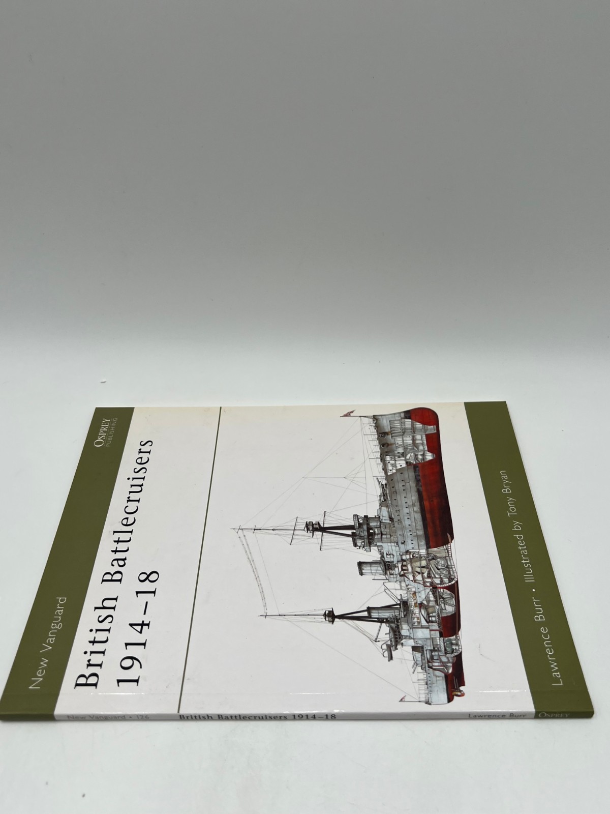 Osprey British Battlecruisers 1914–18 New Vanguard 126 – Paperback 48 Pages