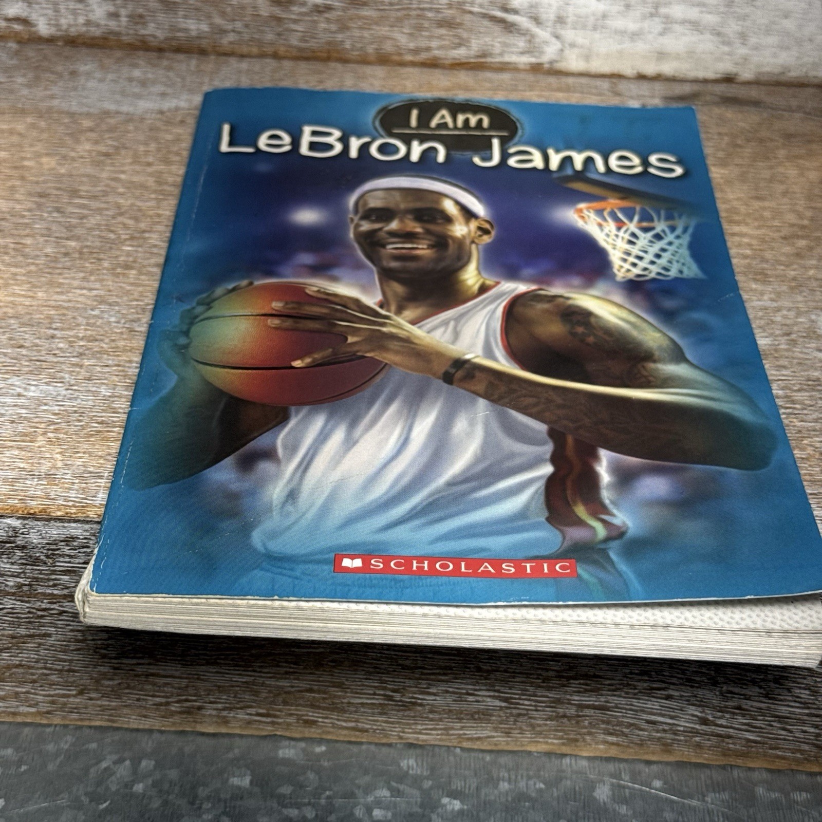 Scholastic I Am Lebron James Book 126 Pages By Grace Norwich, Illustrated By Ute