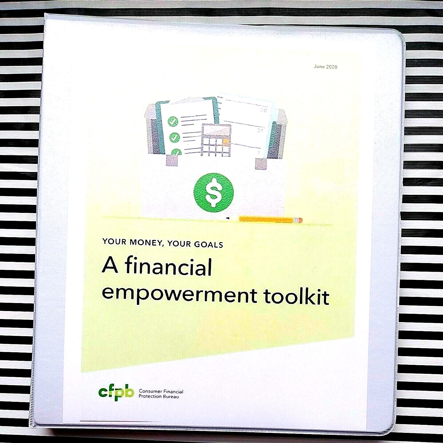 Your Money Your Goals a Financial Empowerment Toolkit – Consumer Finance