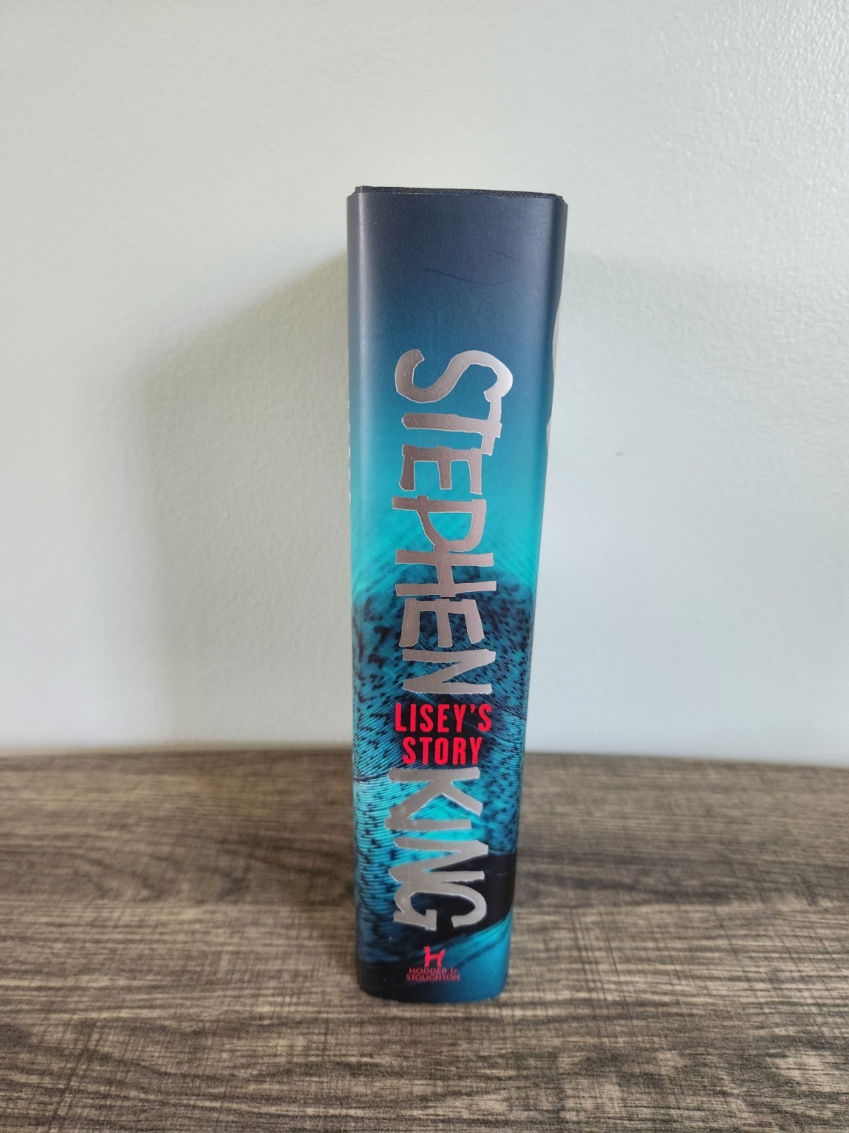 Stephen King LISEY’S STORY First Edition 2006 Hodder & Stoughton Hardcover UK