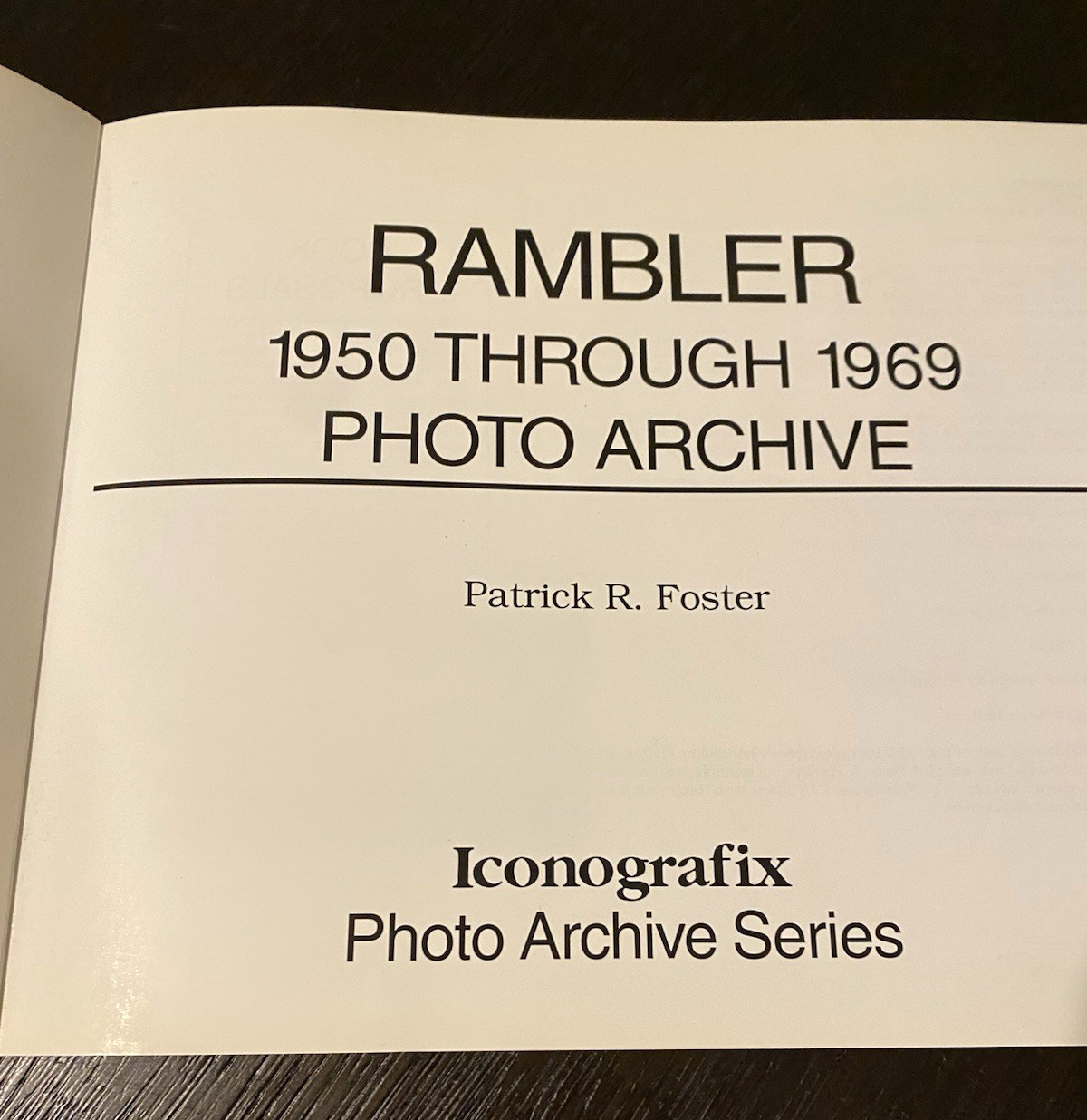 Rambler: 1950-1969 Photo Archive by Patrick K. Foster 2002 Paperback 126 pages