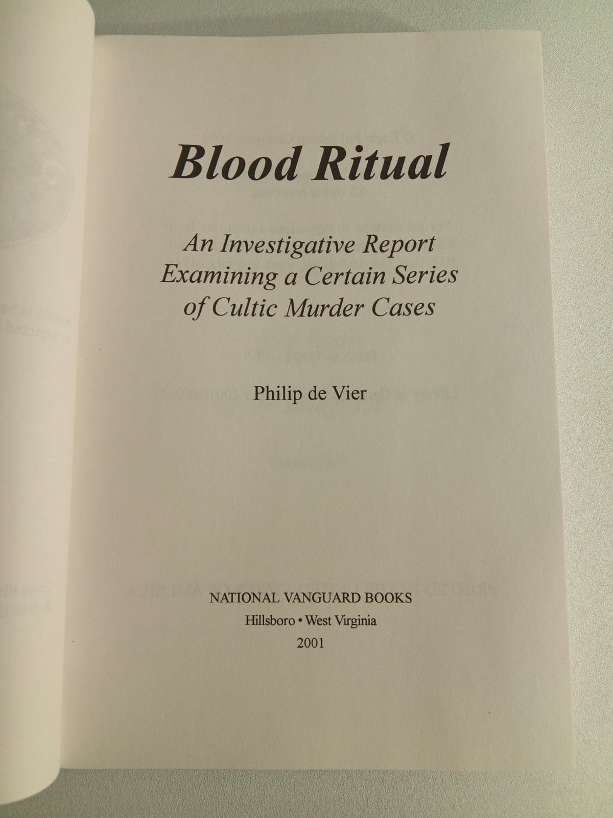 Blood Ritual: Investigative Report on Cultic Murder Cases by Philip de Vier PB
