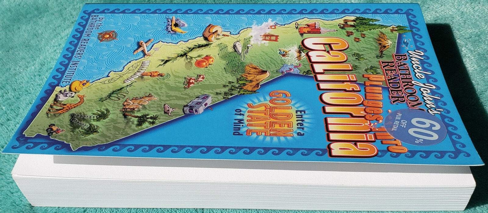 Uncle John’s Bathroom Reader Plunges Into California Trade Paperback 372 Pages