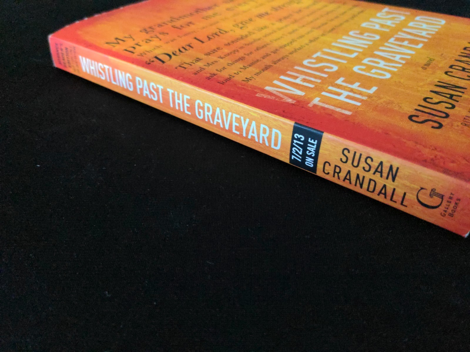 Uncorrected Proof – Whistling Past the Graveyard by Susan Crandall 2013 PB ARC