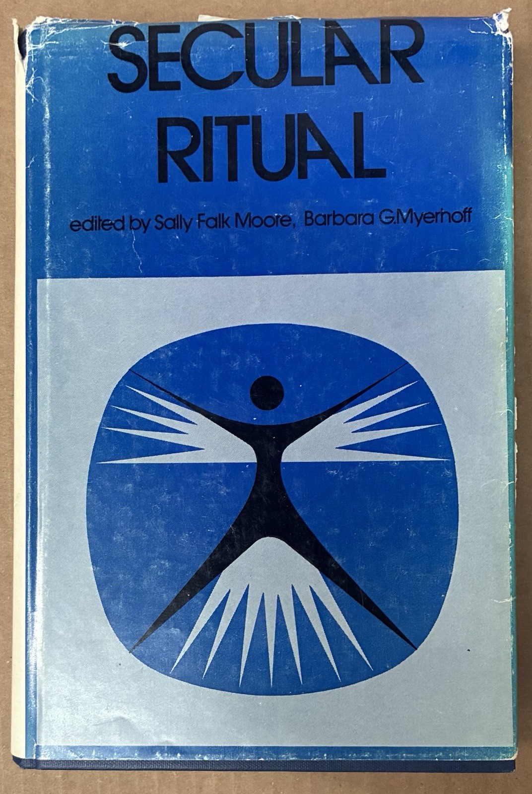 Secular Ritual : A Working Definition of Ritual by Barbara G. Myerhoff…