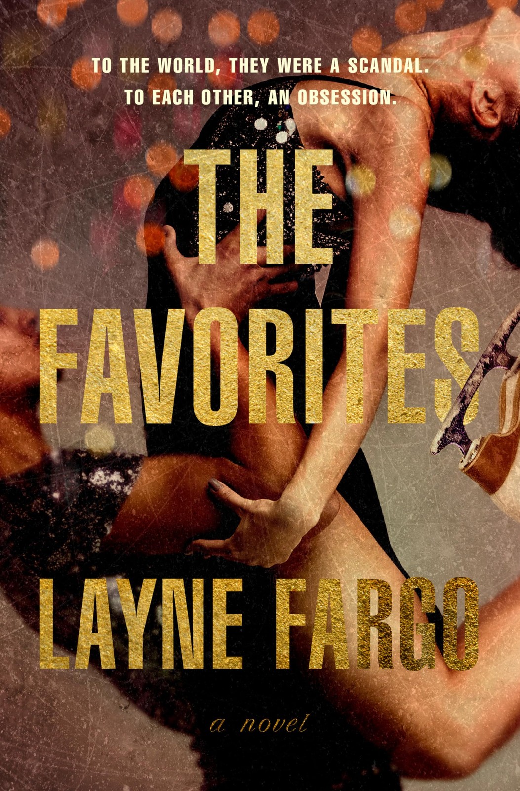 The Favorites: A Novel – hardcover Fargo, Layne