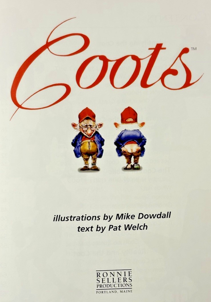 Coots Humor Book 1st Edition 2004 Dowell & Welch Authors Dust Jacket 128 pages