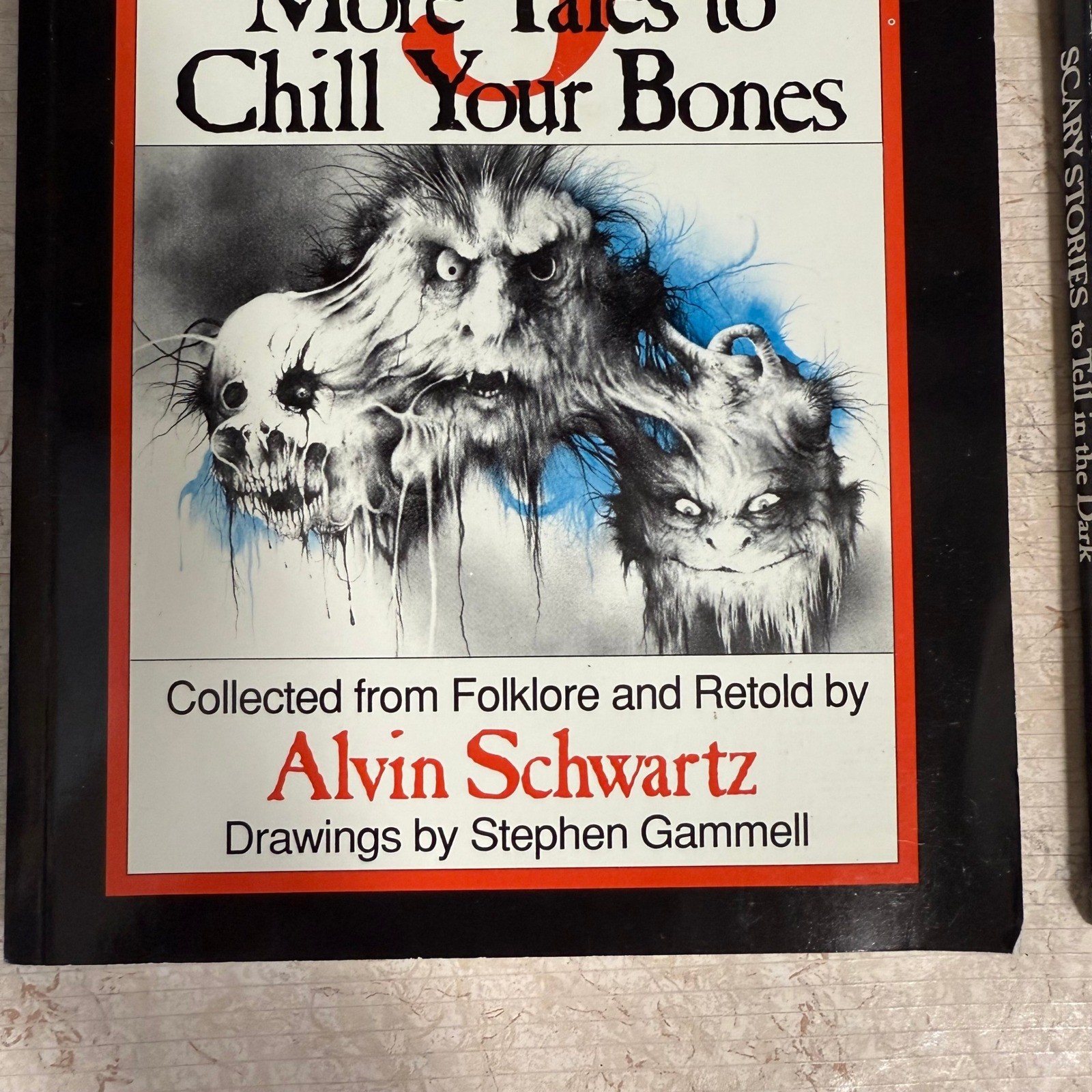 Scary Stories to Tell in the Dark + 3 Alvin Schwartz Stephen Gammell