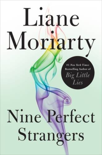 Nine Perfect Strangers – Hardcover By Moriarty, Liane – GOOD