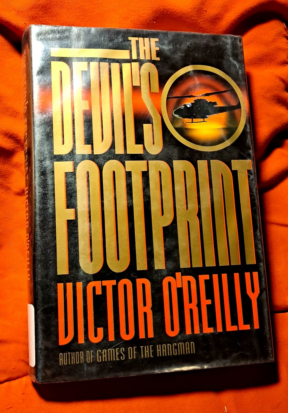The Devil’s Footprint by Victor O’Reilly, HB with Dust jacket & mylar, 372 pages