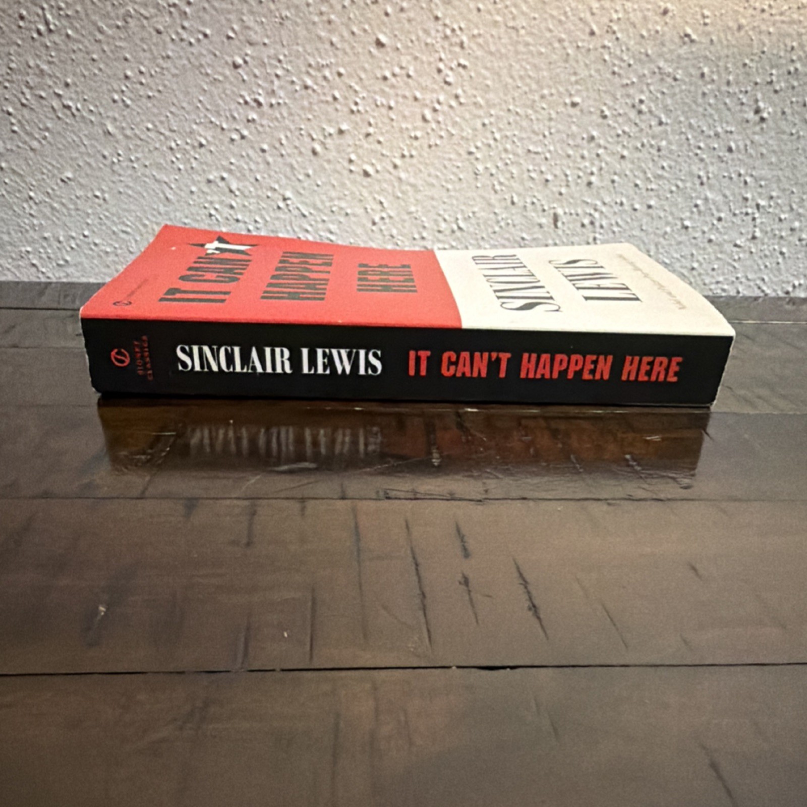 Sinclair Lewis It Can’t Happen Here (Signet Classics) Paperback 2014 Intro