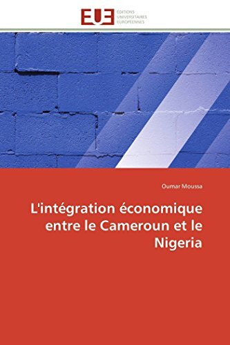 L’integration economique entre le cameroun et le nigeria