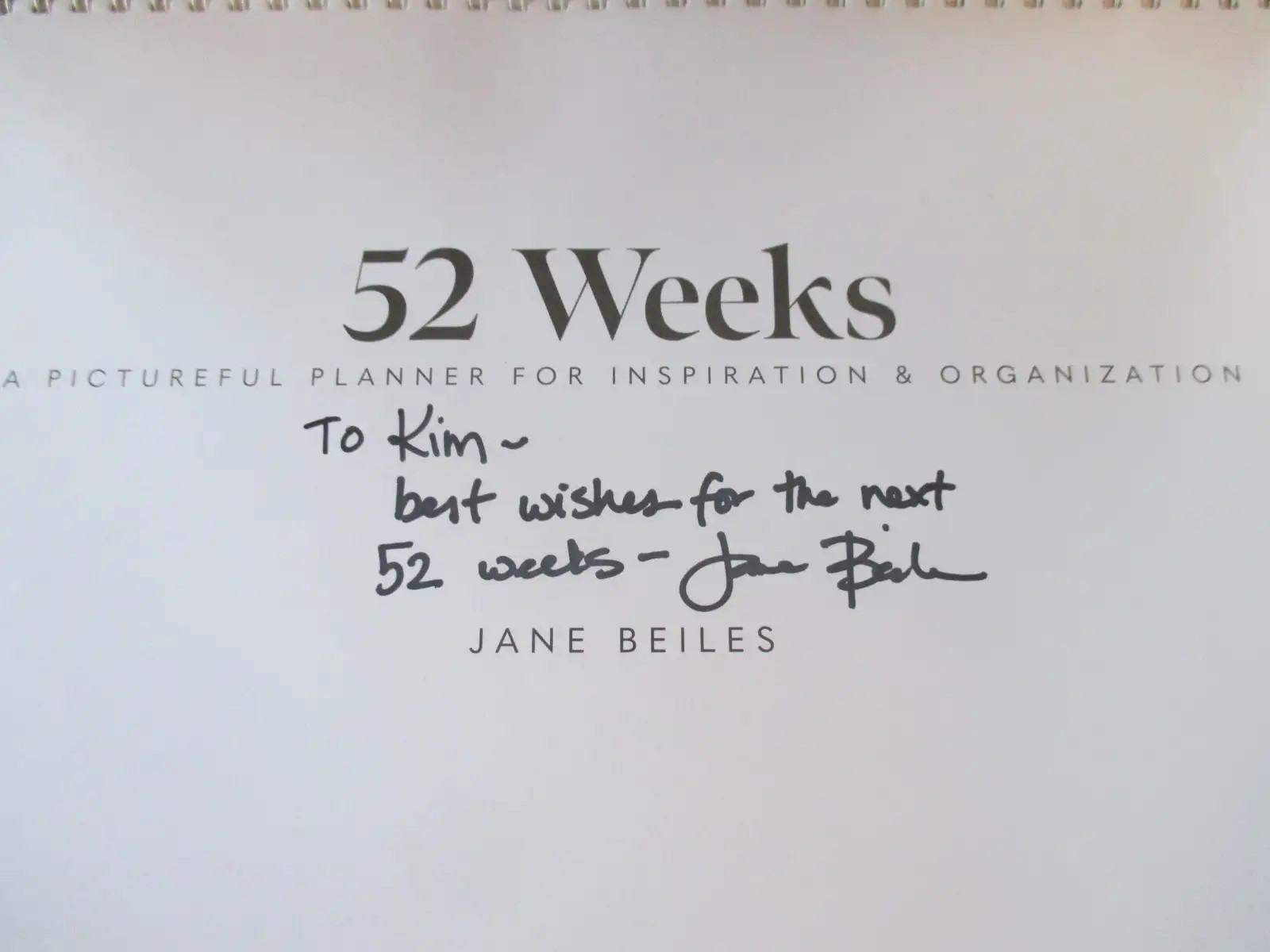 52 Weeks Undated Weekly Planner SIGNED by Jane Beiles 8.69 x 12.25 inches