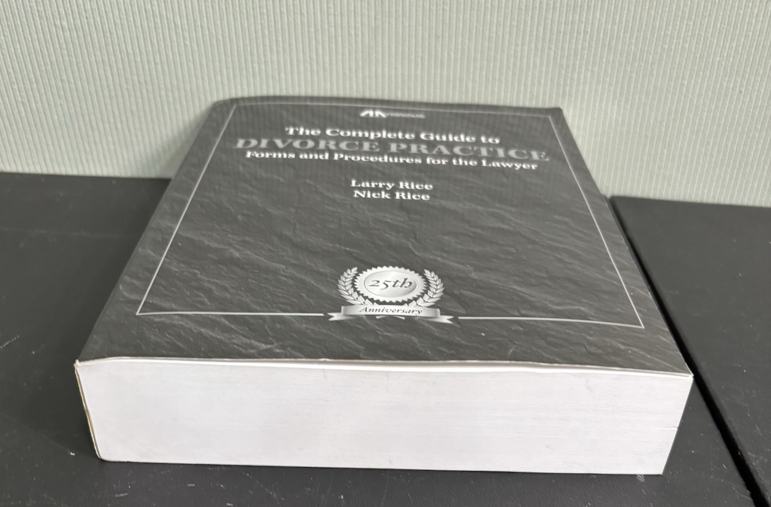 Complete Guide to Divorce Practice: Forms & Procedures for Lawyers PB BK20