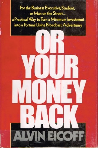 OR YOUR MONEY BACK By Crown – Hardcover *Excellent Condition*