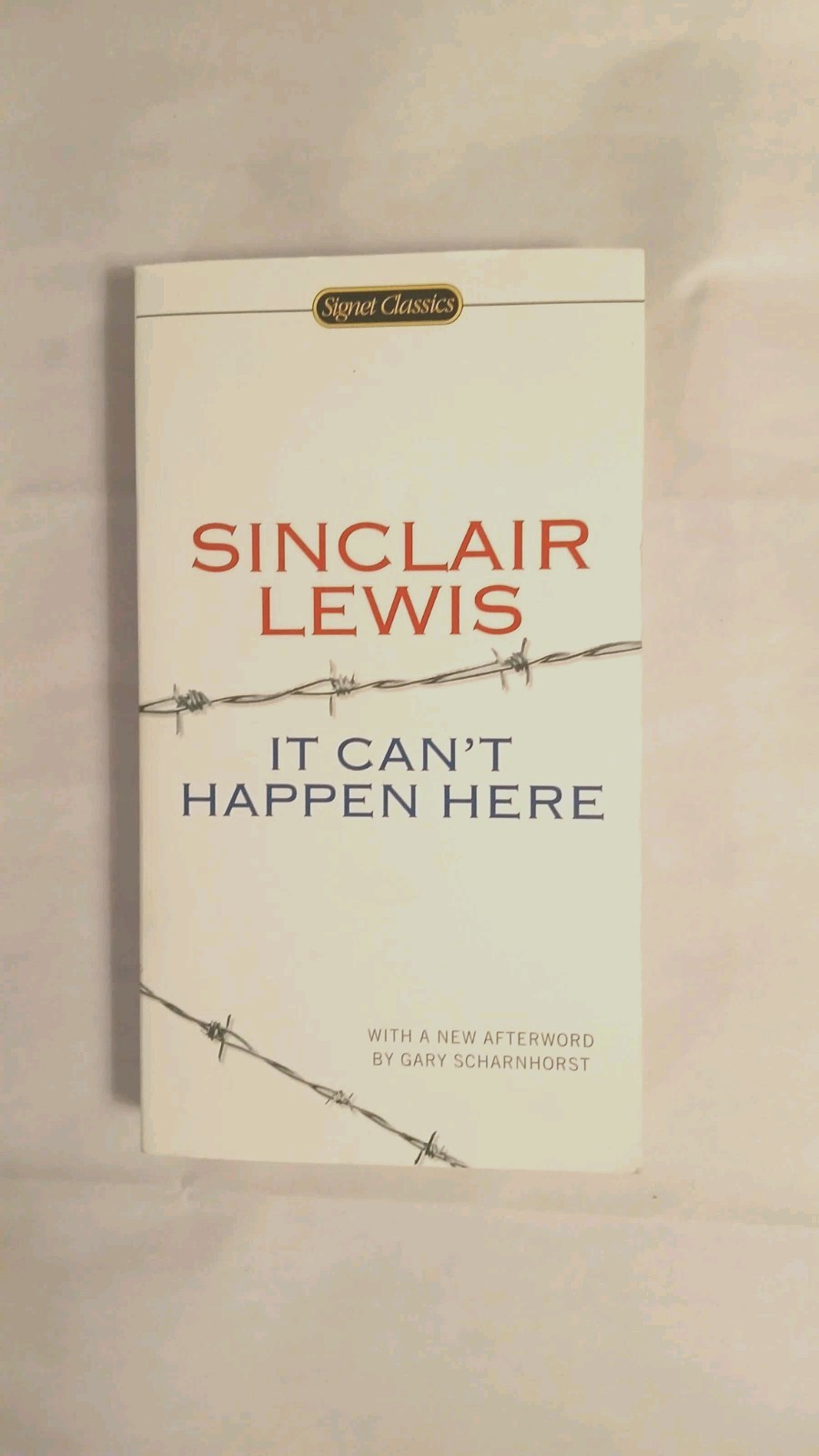 It Can’t Happen Here; Signet Classics – Sinclair Lewis, 9780451529299, paperback