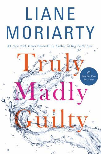Truly Madly Guilty – 1250069793, hardcover, Liane Moriarty