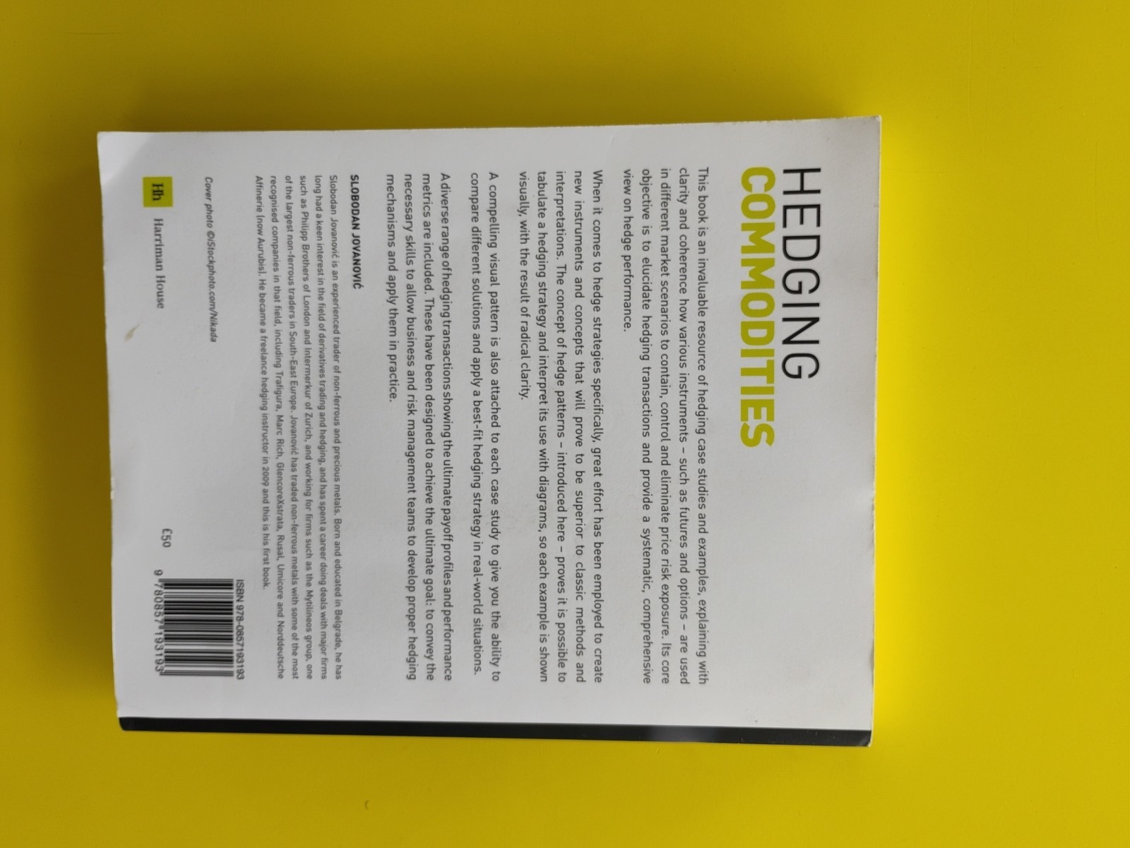 Hedging Commodities : A Practical Guide to Hedging Strategies by Jovanovic