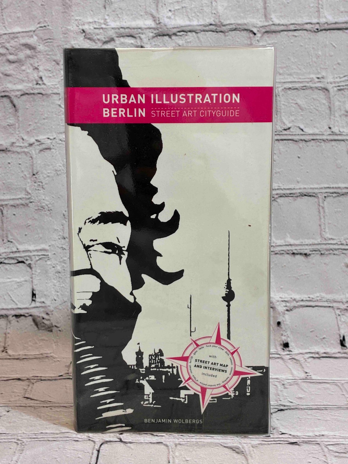 Urban Illustration Berlin: Street Art Cityguide by Benjamin Wolbergs [English an