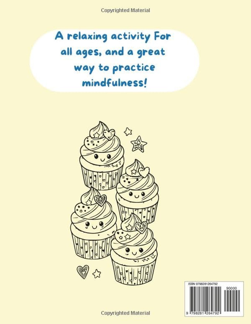The Cupcake Mindful Coloring Book: Coloring Book | 8.5 inches x 11 inches | For