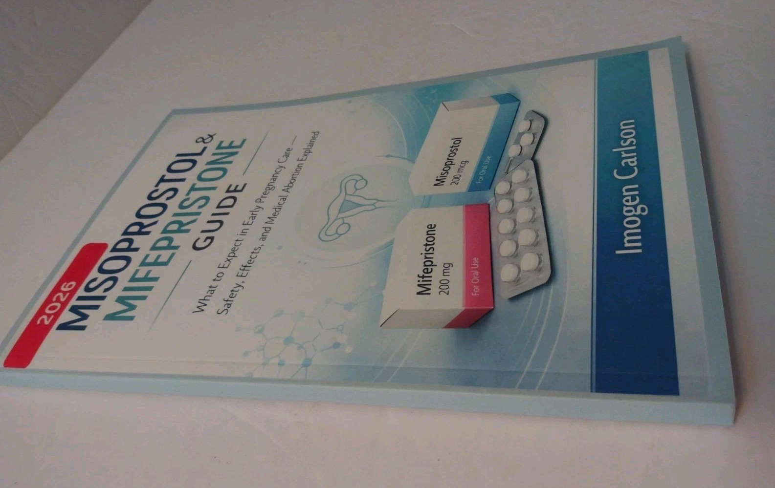 MISOPROSTOL & MIFEPRISTONE GUIDE: What to Expect in Early Pregnancy Care 2026