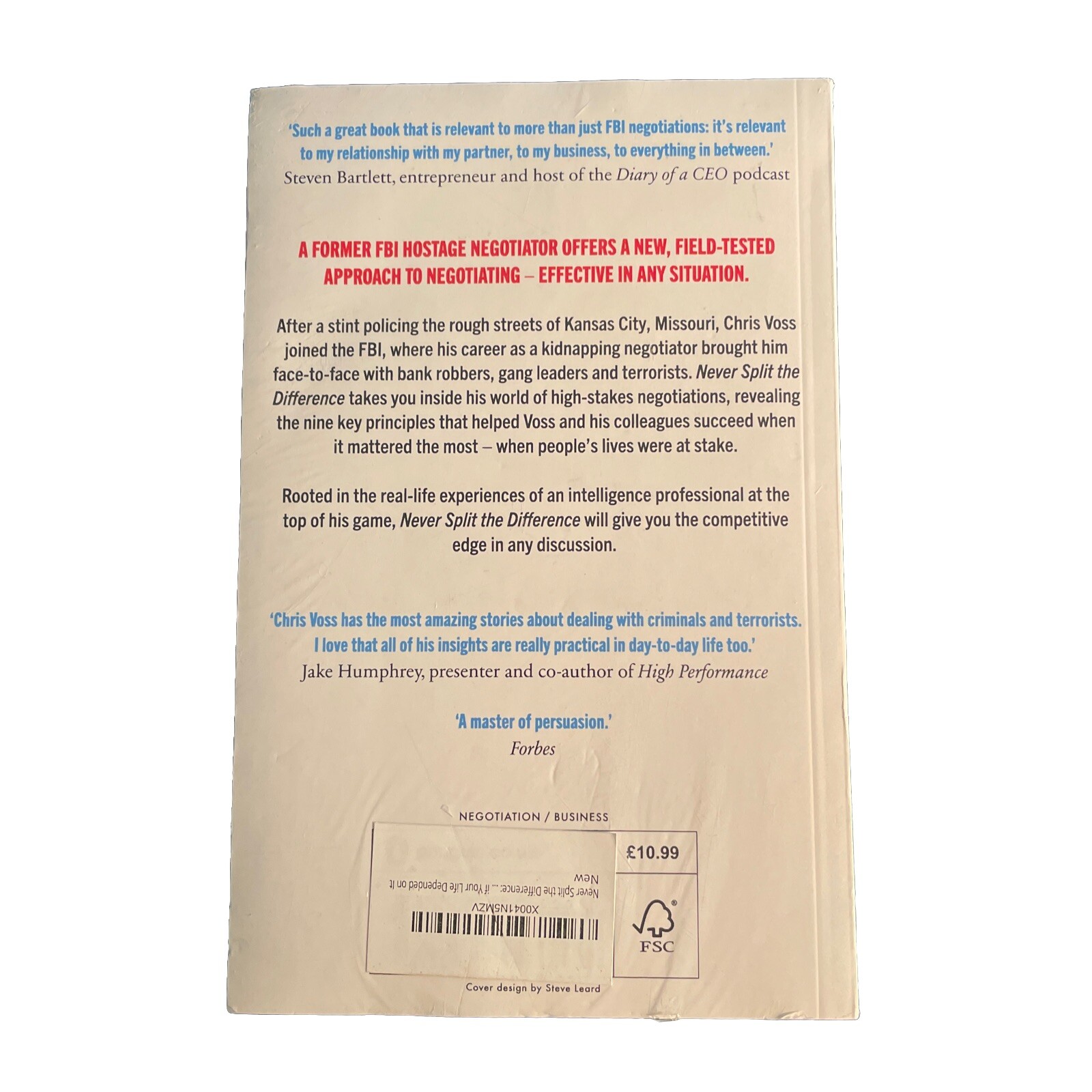 Never Split the Difference: Negotiating as if Your Life By Chris Voss